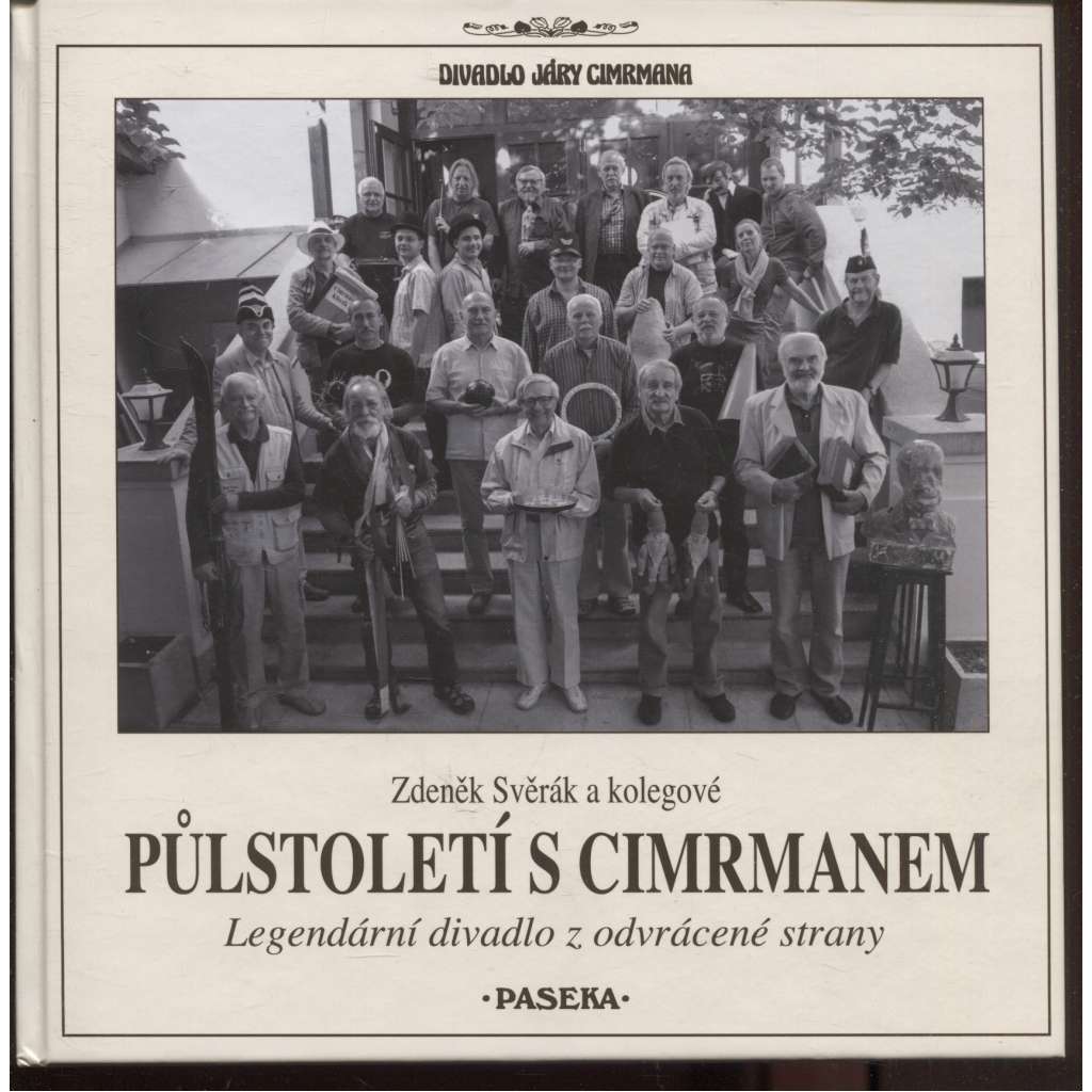 Půlstoletí s Cimrmanem. Legendární divadlo z odvrácené strany (Cimrman)