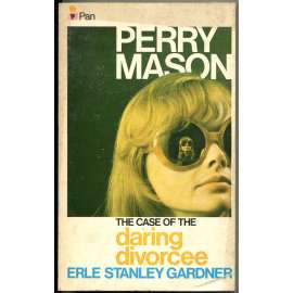 The Case of the Daring Divorcee ["Případ chamtivé exmanželky"; Perry Mason; krimi; detektivka]
