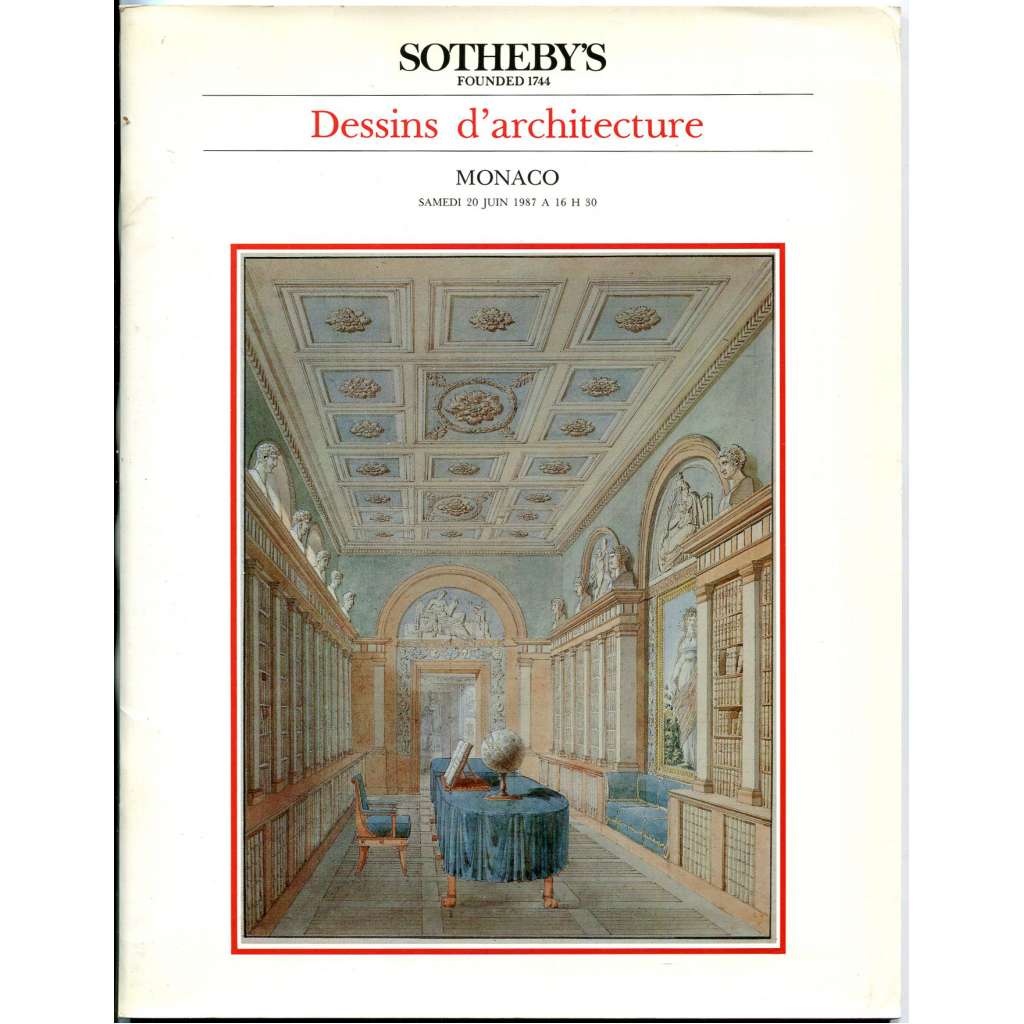 Sotheby's. Dessins d'architecture ["Architektonické kresby"; aukční katalog; kresby; umění; architektura; 18. století]
