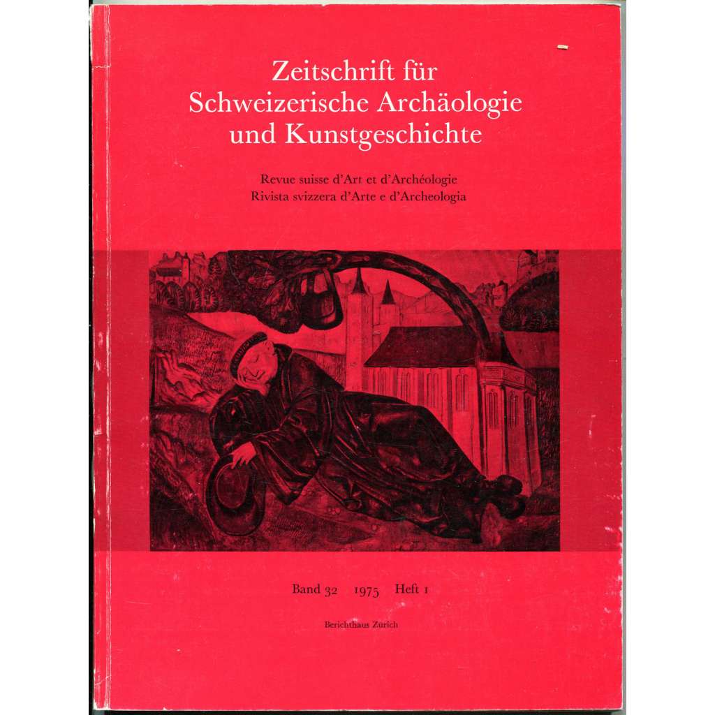 Zeitschrift für Schweizerische Archäologie und Kunstgeschichte [ZAK], Band 32, 1975, Heft 1 [Säckingen; umění]