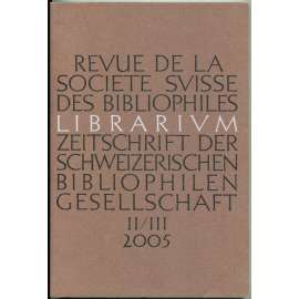 Librarium. Zeitschrift der Schweizerischen Bibliophilen-Gesellschaft, 48. Jahrgang, Heft II/III, 2005 [Karl Kraus; avantgarda; typografie]