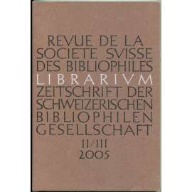 Librarium. Zeitschrift der Schweizerischen Bibliophilen-Gesellschaft, 48. Jahrgang, Heft II/III, 2005 [Karl Kraus; avantgarda; typografie]