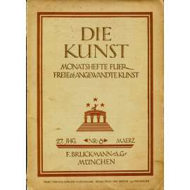 Die Kunst. Monatshefte für freie und angewandte Kunst. XXVII. Jahrgang, 1926, Heft 6 (März) [umění; časopis; architektura]