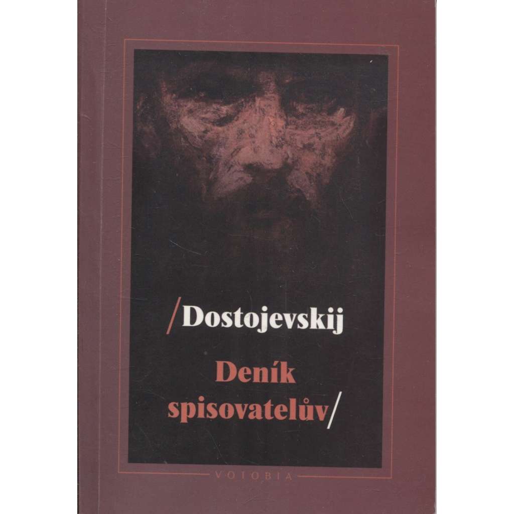 Deník spisovatelův za rok 1880-1881 - Dostojevskij