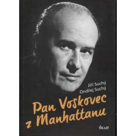 Pan Voskovec z Manhattanu (Jiří Voskovec)