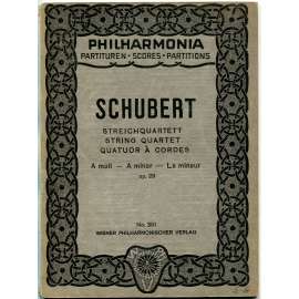 Franz Schubert. Streichquartett A moll, op. 29 [smyčcový kvartet; hudba; noty; partitura]