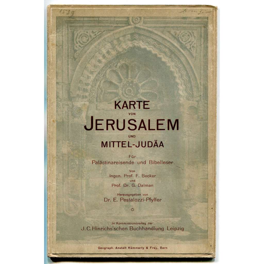 Die Exkursionskarte von Jerusalem und Mittel-Judäa [cca 1913; mapa; Jeruzalém; Palestina; Judea; Izrael]