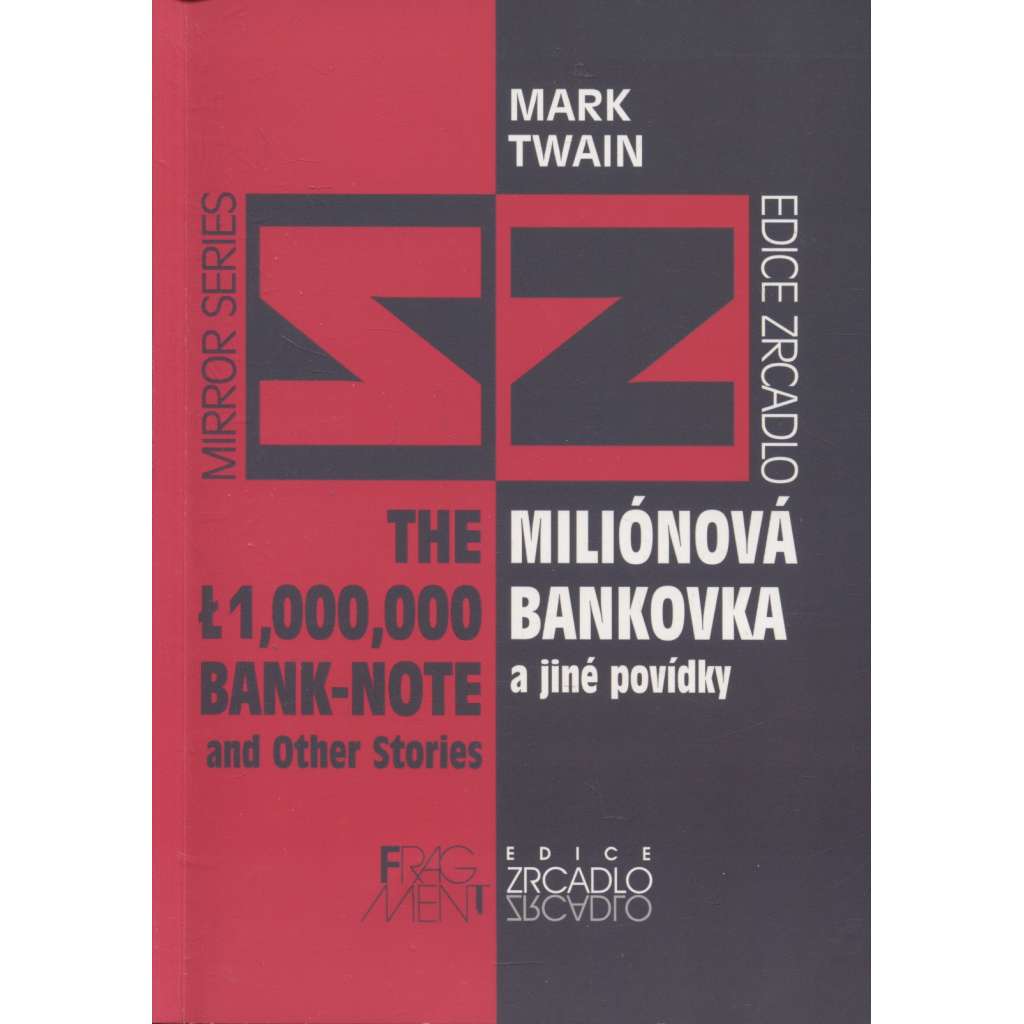 Miliónová bankovka a jiné povídky / The £ 1,000,000 bank-note and other stories (bilingvní vydání)