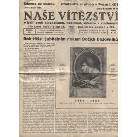 Naše vítězství v boji proti alkoholismu, prostituci, sobectví a zločinnosti (ročník IV., číslo 1.-2./1924)