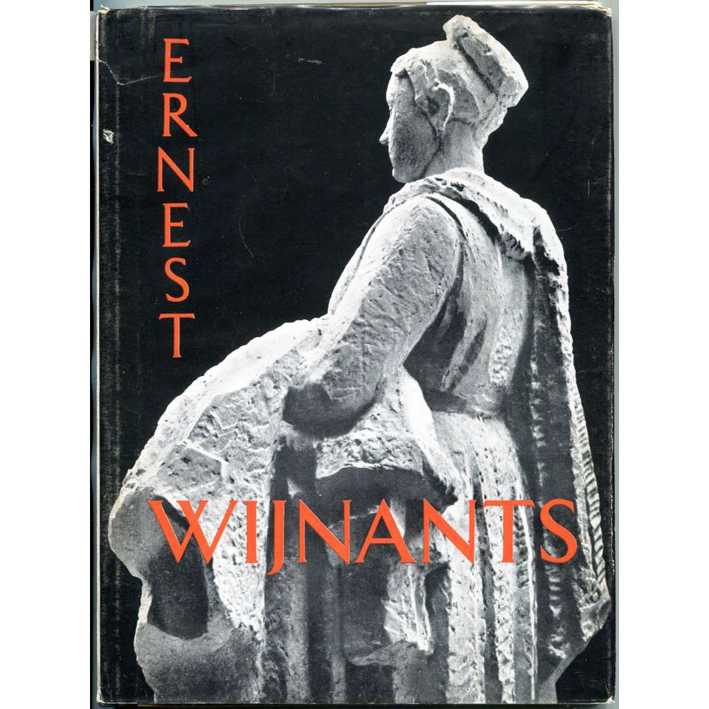 Ernest Wijnants [= Monographies de l'art belge. La troisième série; 8] [Belgie; umění; sochařství; sochy]