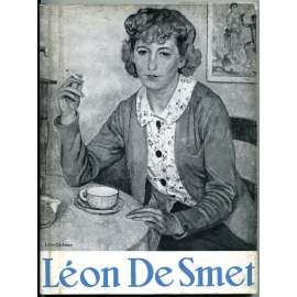 Léon de Smet (Monographies de l'art belge. La troisieme série; 9) [Belgie, malířství, impresionismus]