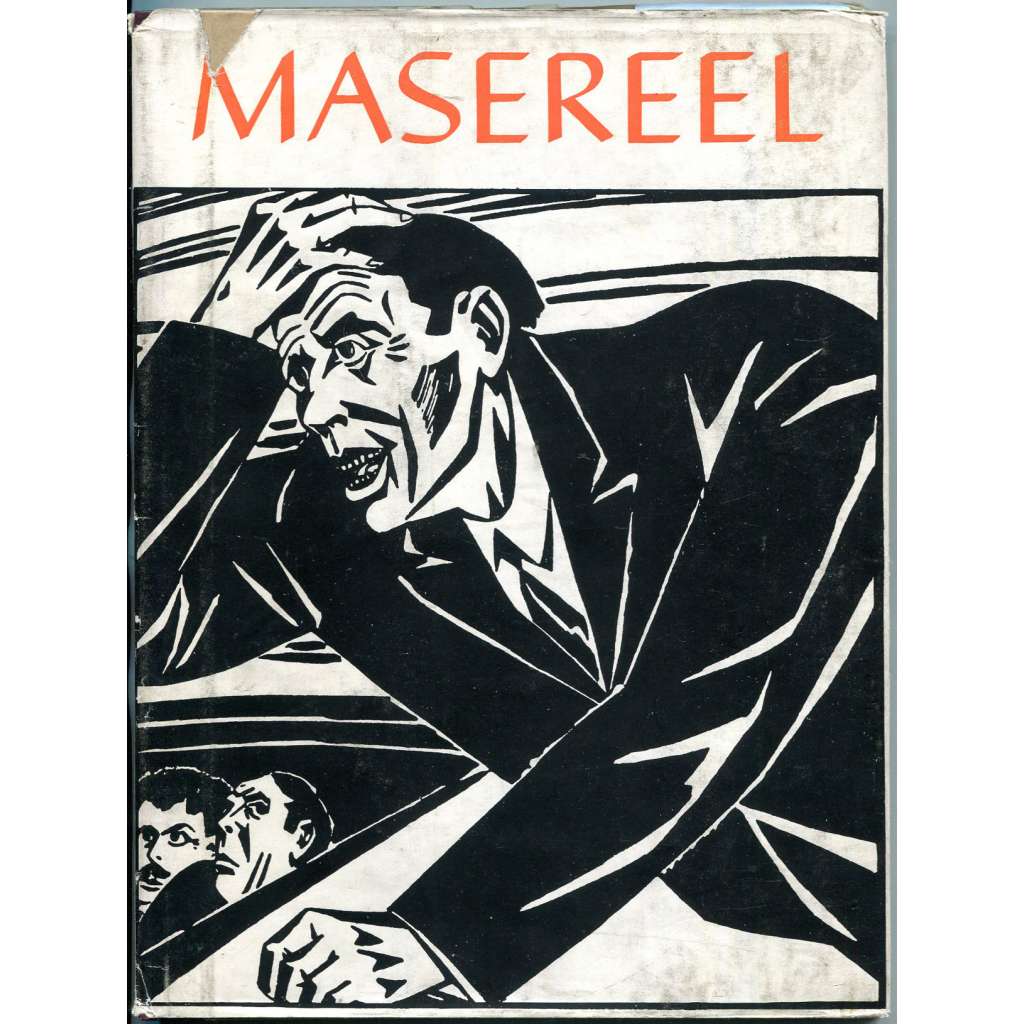 Frans Masereel [= Monographies de l'art belge. La quatrième série; 5] [Belgie; umění; dřevořezy; expresionismus]