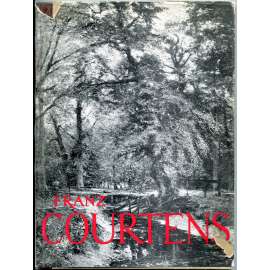 Franz Courtens [= Monographies de l'art belge. La quatrième série; 7] [Belgie; umění; malířství; impresionismus]