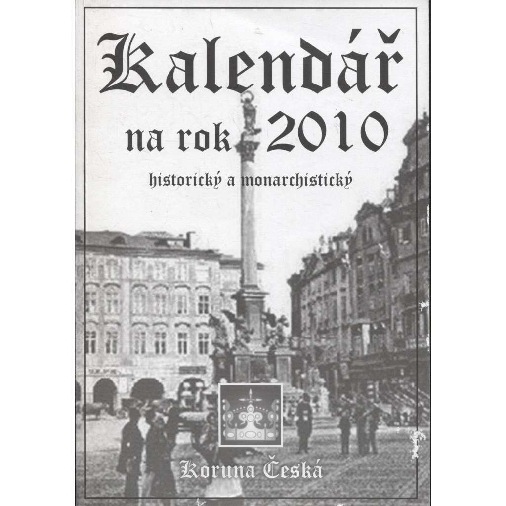 Historický a monarchistický kalendář na rok 2010