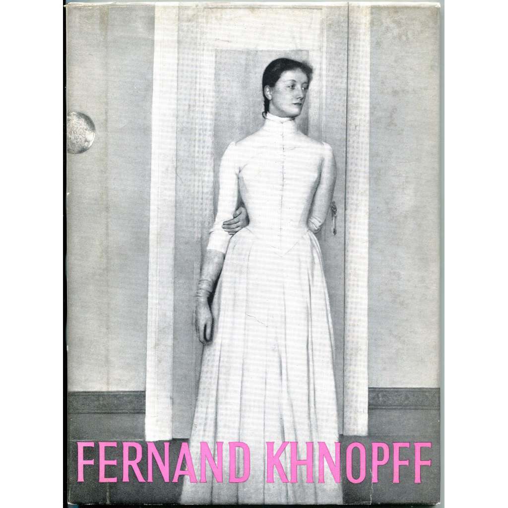 Fernand Khnopff [= Monographies de l'art belge. La quatrième série; 11] [Belgie; umění; malířství; portréty; symbolismus]