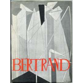 Gaston Bertrand [= Monographies de l'art belge] [Belgie; umění; malířství; geometrická abstrakce]