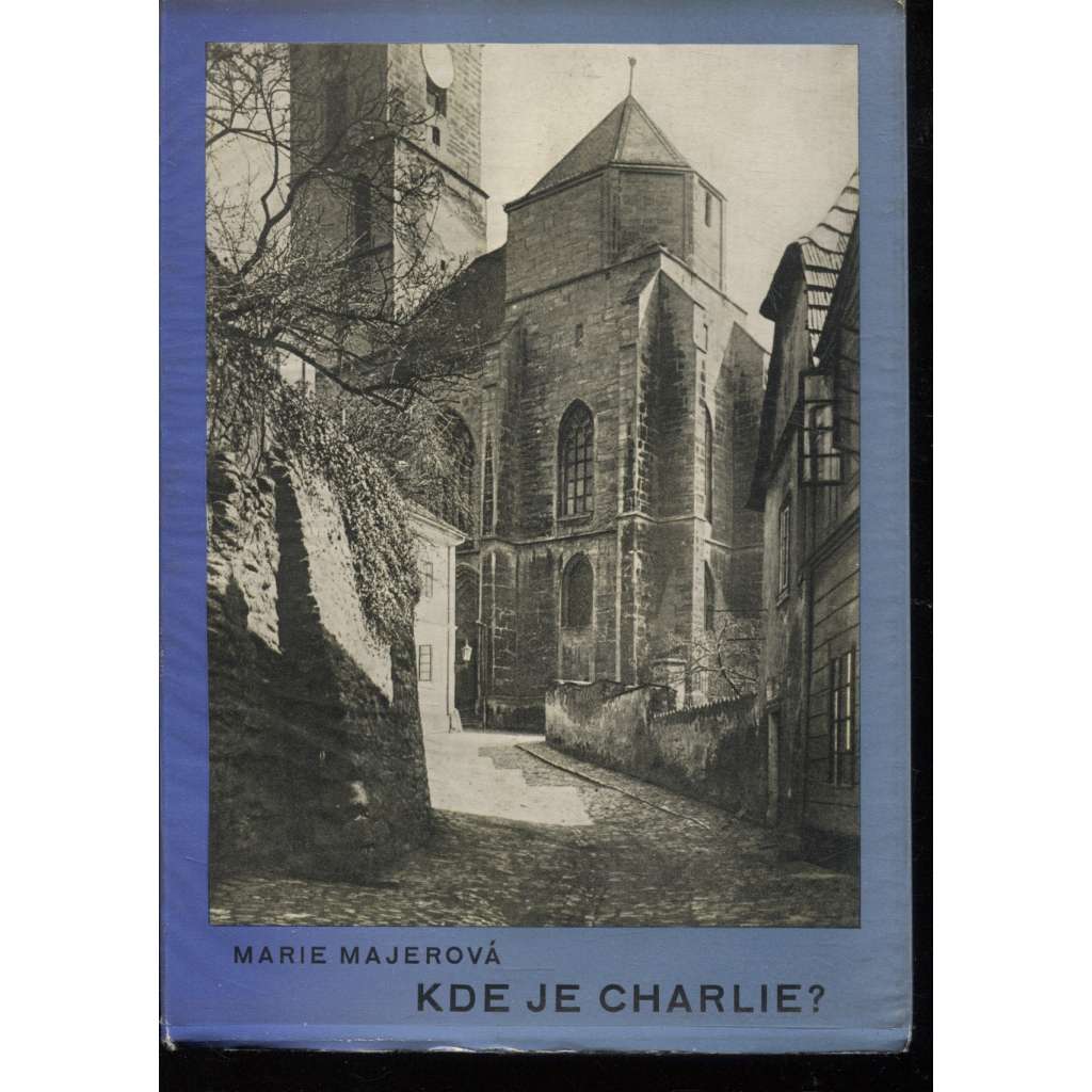 Kde je Charlie? (fotografie Josef Sudek)