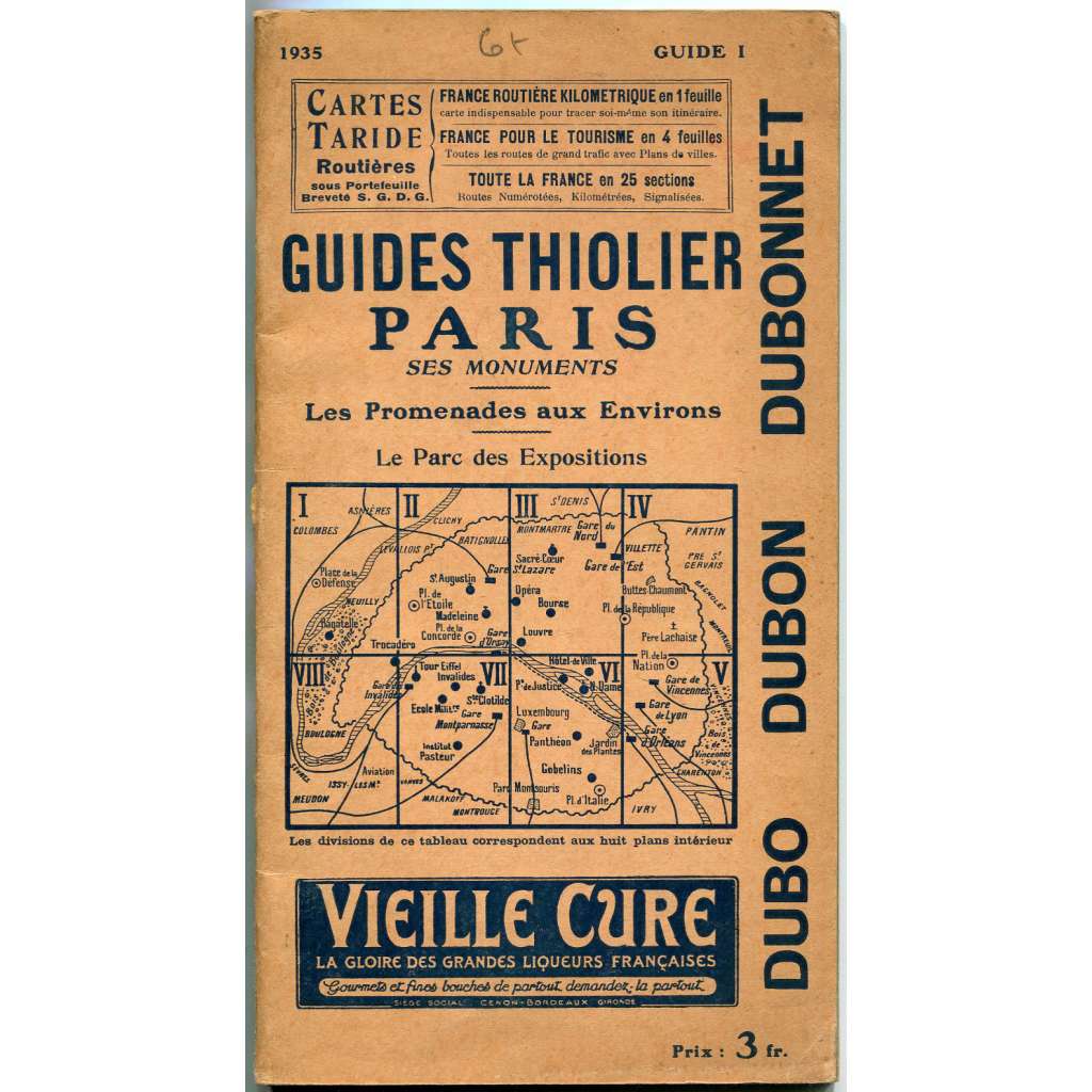 Paris. Ses Monuments. Les Promenades aux Environs [edice Guides Thiolier; průvodce; Paříž; Francie]