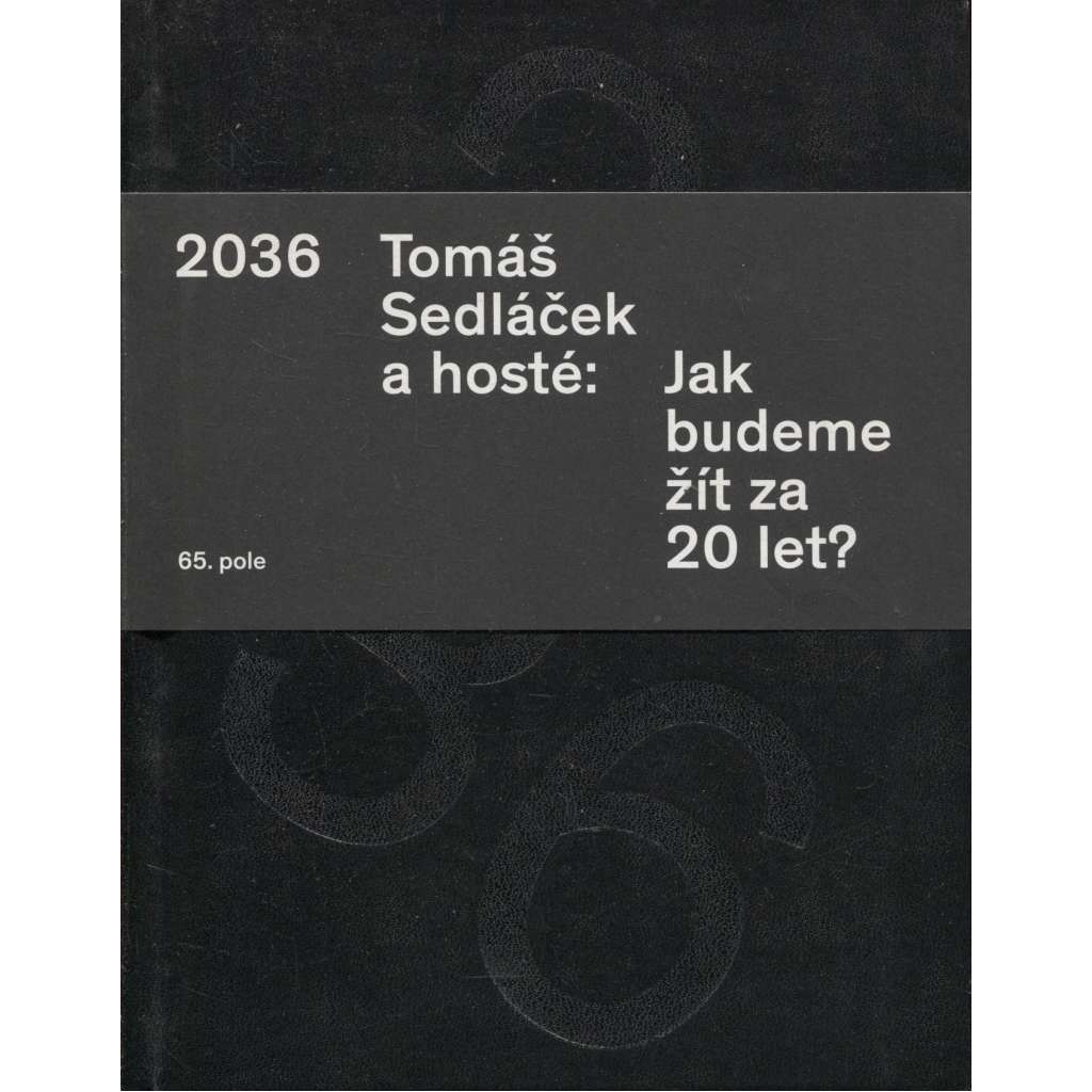 2036 - Jak budeme žít za 20 let?