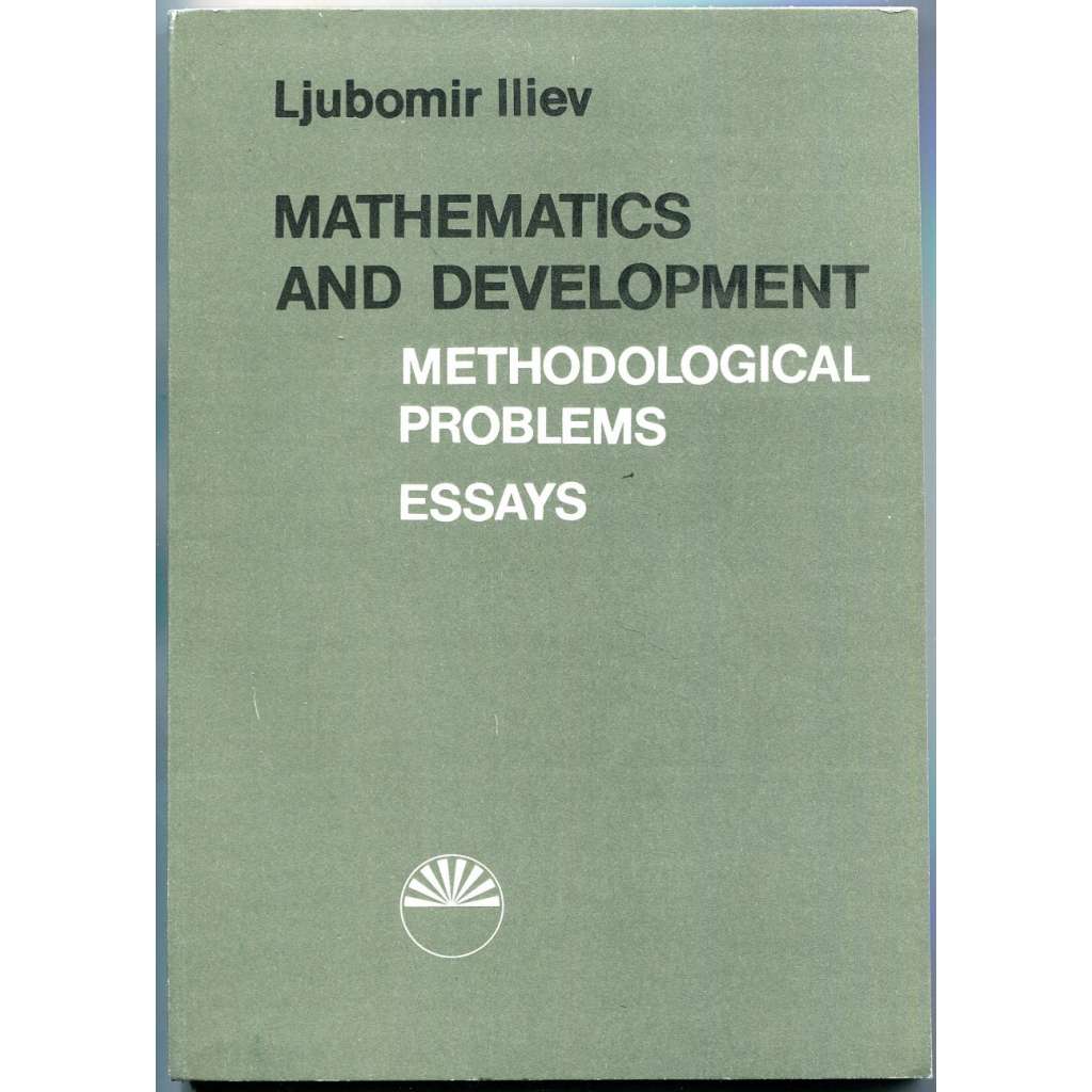 Mathematics and Development: Methodological Problems: Essays [matematika; dějiny vědy, matematiky]