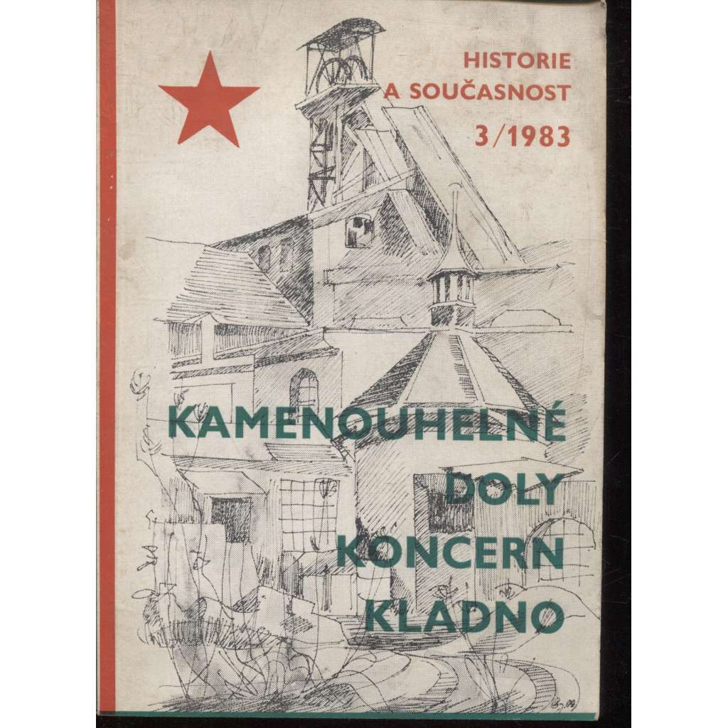 Kamenouhelné doly koncern Kladno. Historie a současnost 3/1983 (hornictví)