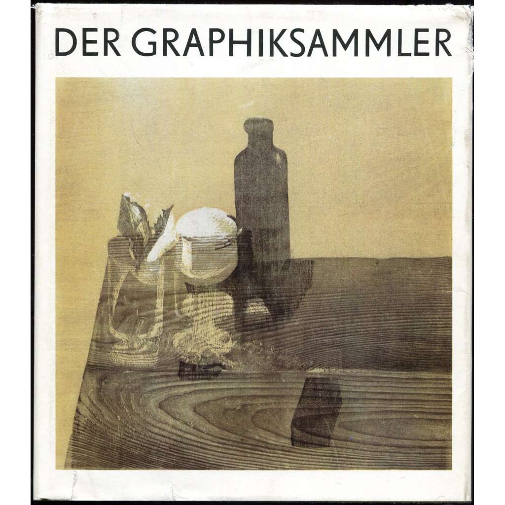 Der Graphiksammler ["Sběratel grafiky"; grafika; grafiky; sběratelství; umění; grafické techniky]