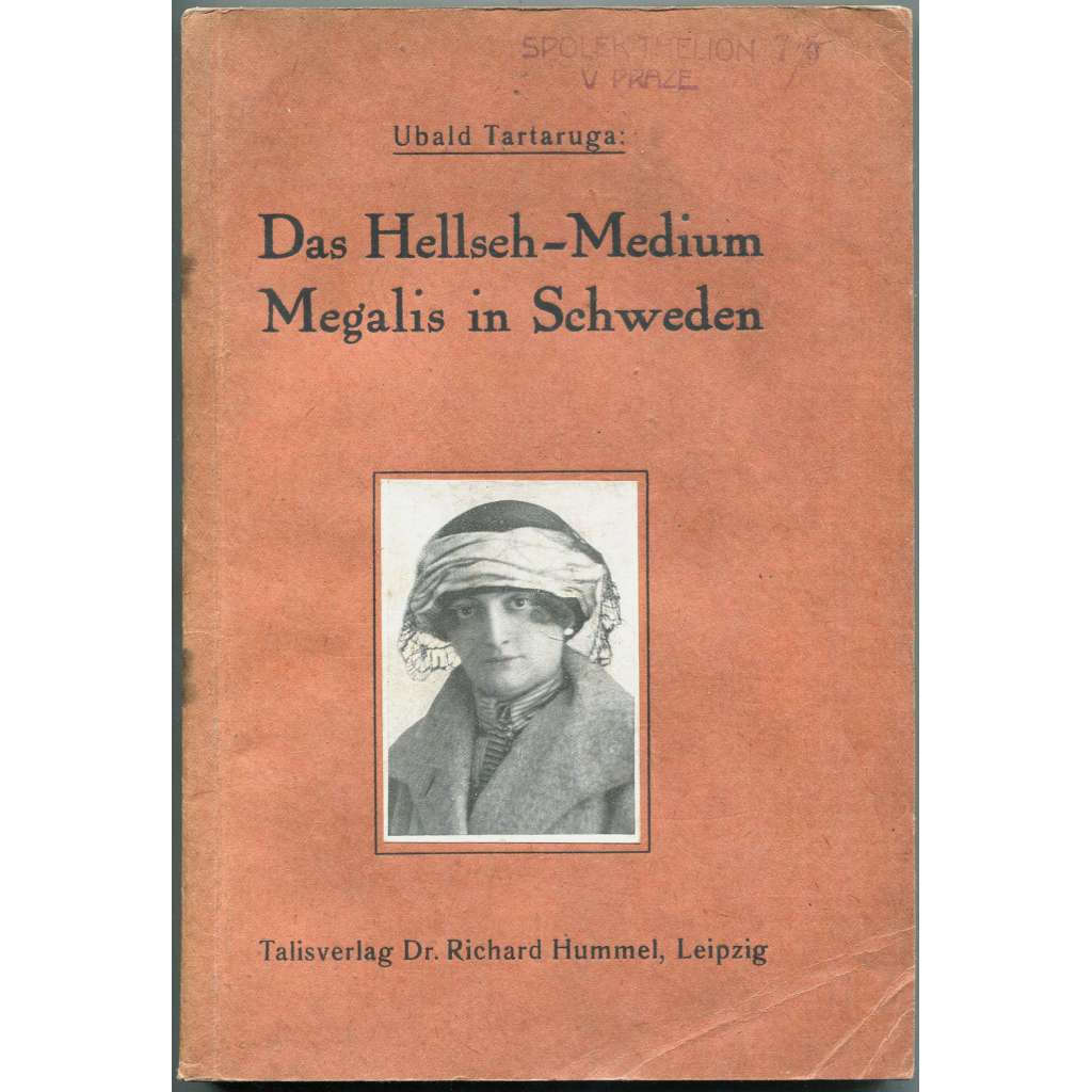 Das Hellseh-Medium Megalis in Schweden [Jasnovidné médium Megalis ve Švédsku; telepatie; parapsychologie]