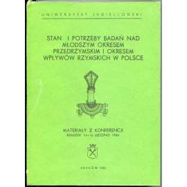 Stan i potrzeby badań nad młodszym okresem przedrzymskim i okresem wpływów rzymskich w Polsce [archeologie; Polsko]