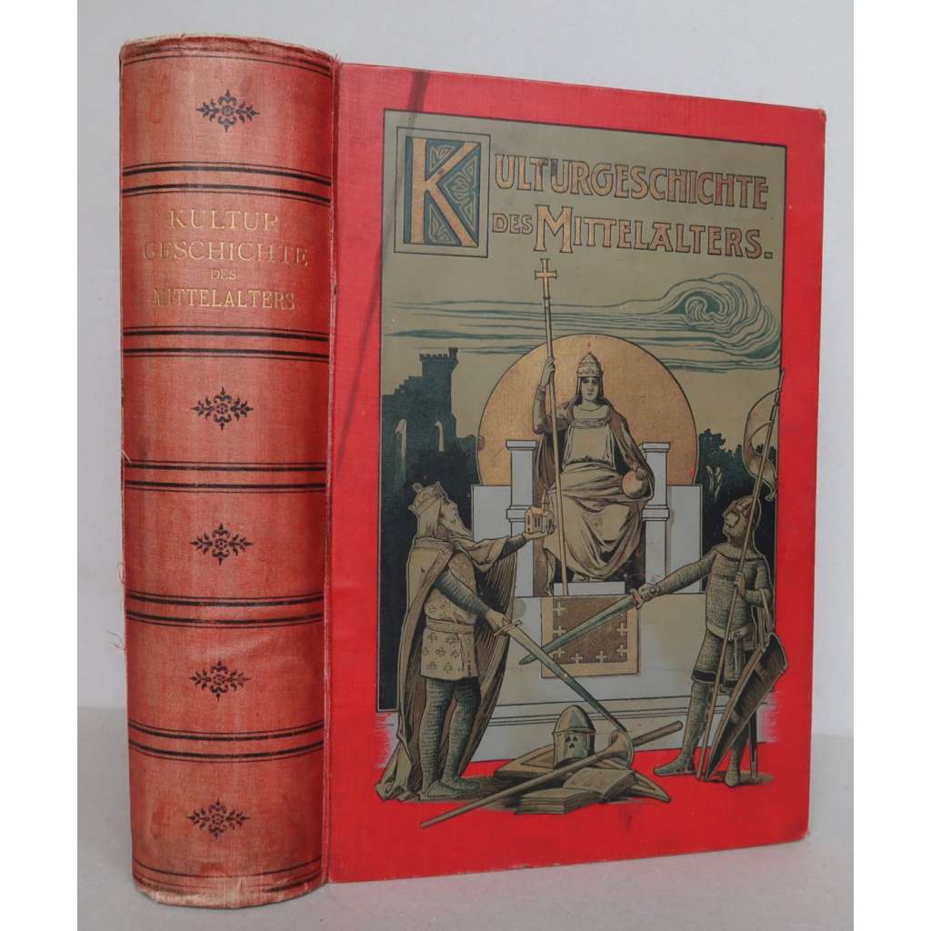 Kulturgeschichte des Mittelalters mit Einschluss der Renaissance und Reformation [Kulturní dějiny středověku, včetně renesance a reformace]HOL