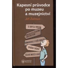 Kapesní průvodce po muzeu a muzejnictví