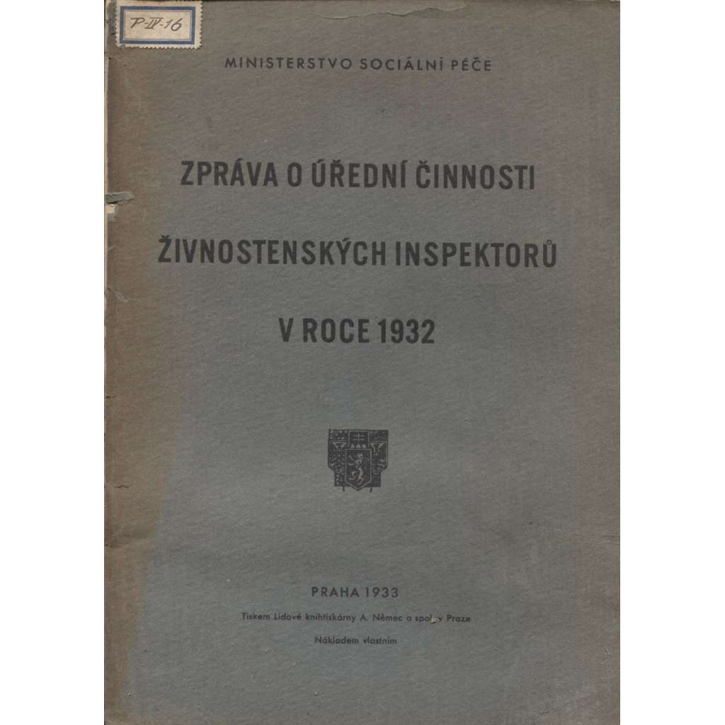 Zpráva o úřední činnosti živnostenských inspektorů v roce 1932 (pošk.)