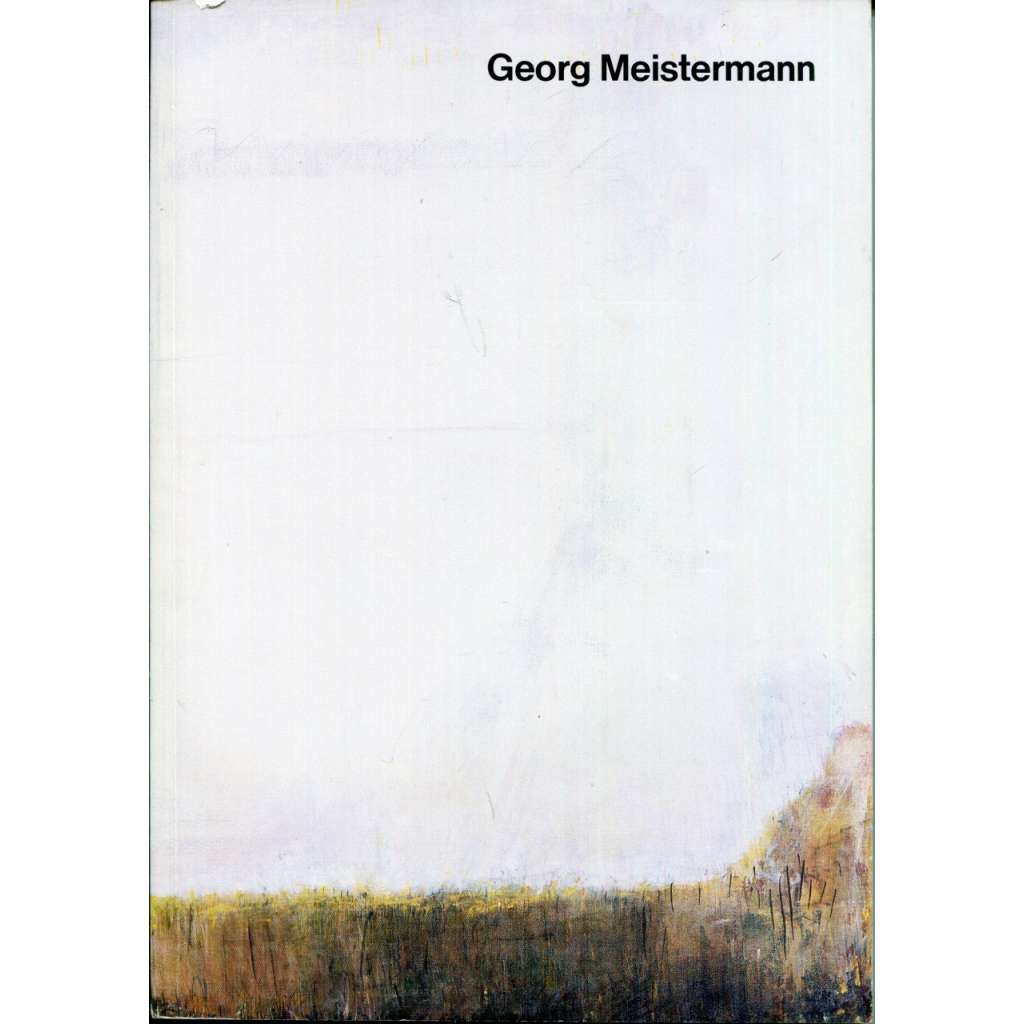 Georg Meistermann [katalog k výstavě, abstraktní malba, grafika]