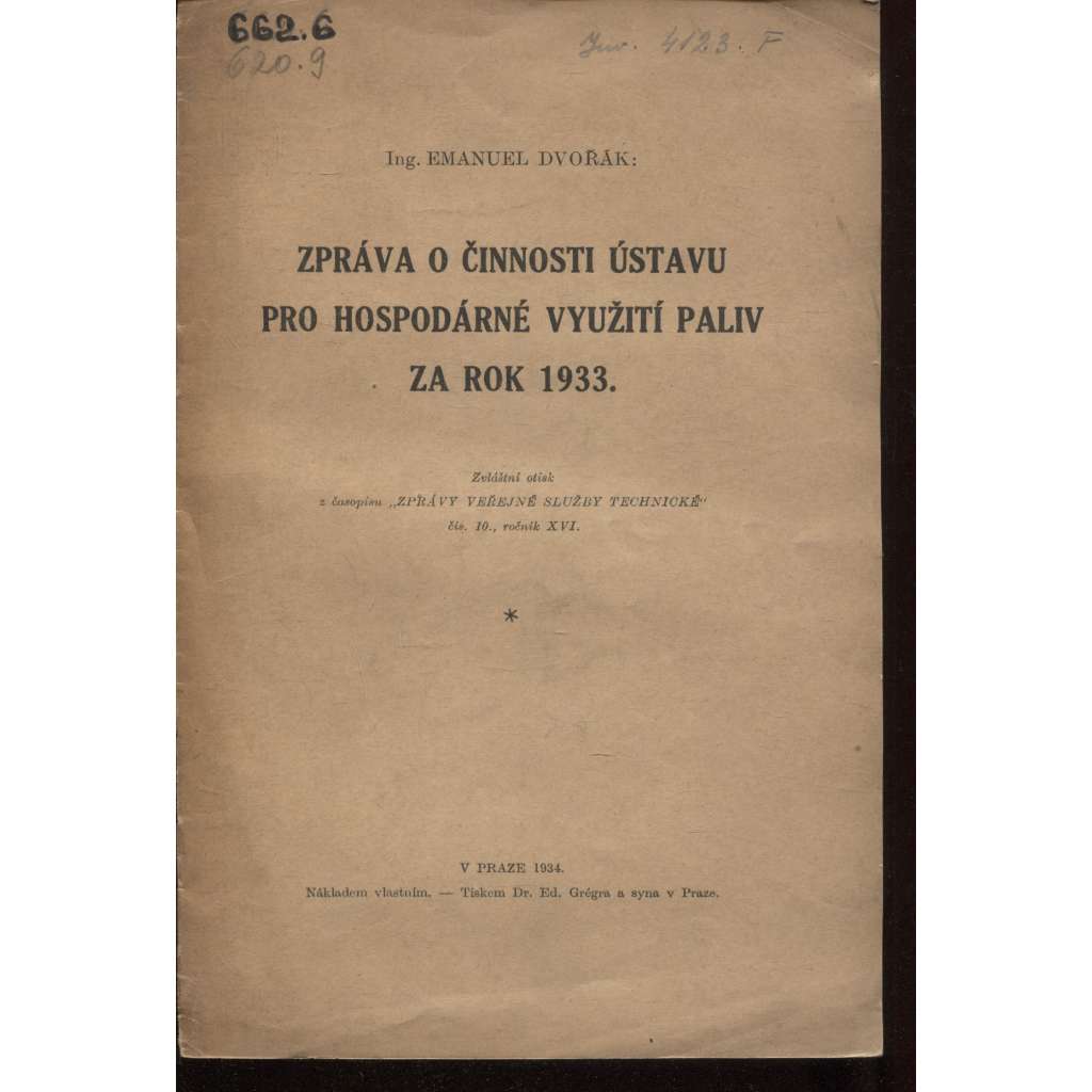 Zpráva o činnosti ústavupro hospodárné využití paliv za rok 1933 (hornictví)