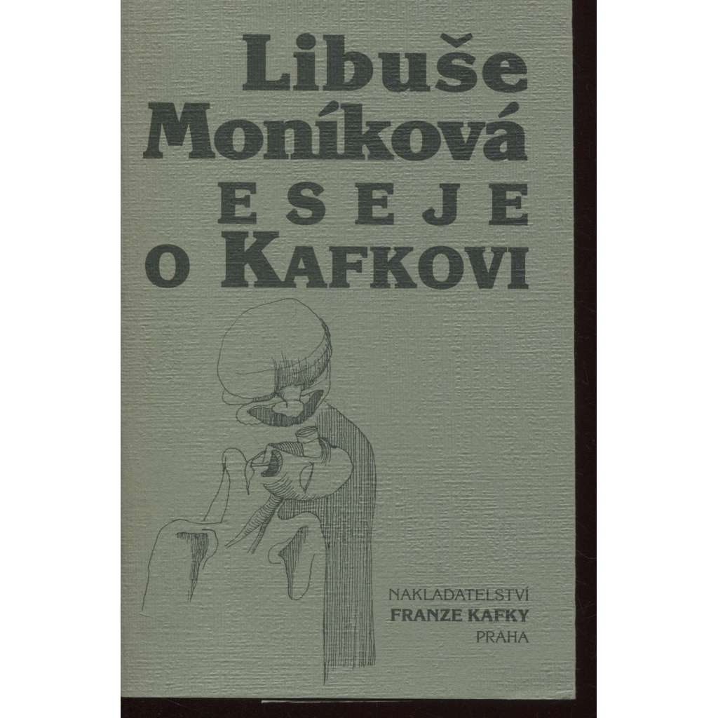 Eseje o Kafkovi (Franz Kafka)