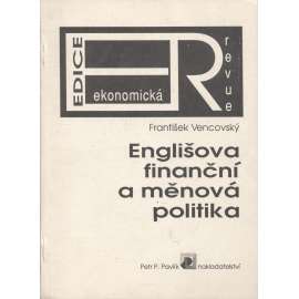 Englišova finanční a měnová politika (Karel Engliš)