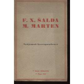 F. X. Šalda - M. Marten. Vzájemná korespondence