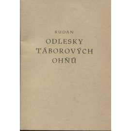 Odlesky táborových ohňů. Vzpomínky na tábornictví, woodcraft, skauting a tramping u nás i ve světě - Rudan (Rudolf Noha)