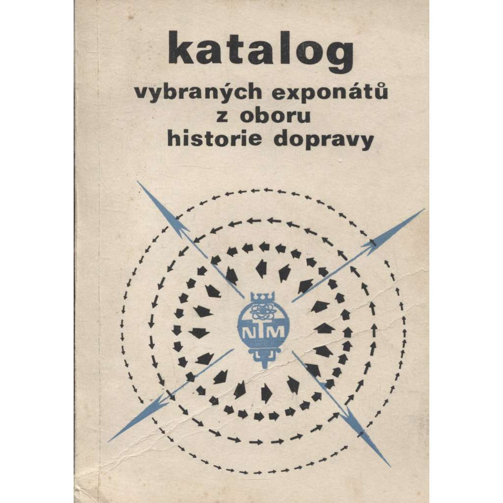 Katalog vybraných exponátů z oboru historie dopravy