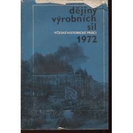 Dějiny výrobních sil v české historické práci 1972