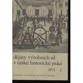 Dějiny výrobních sil v české historické práci 1971