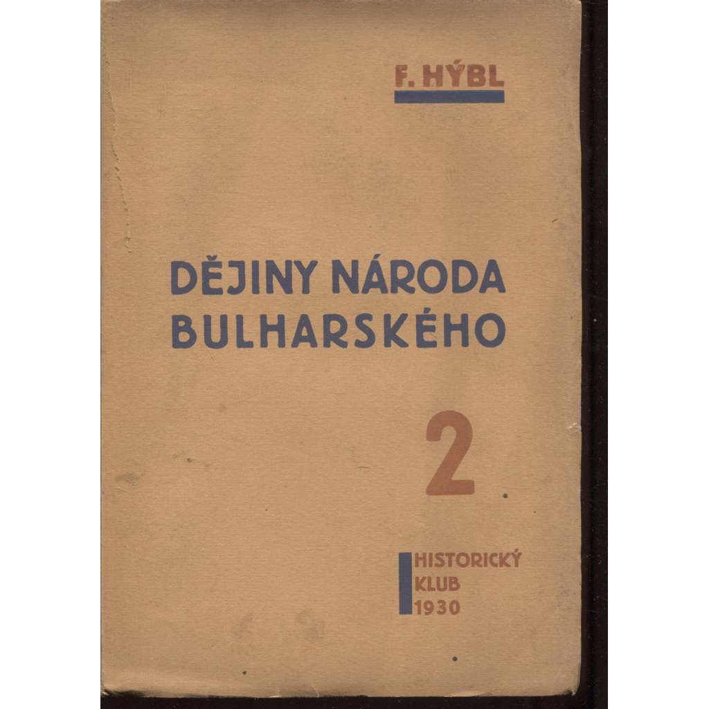 Dějiny národa bulharského 2. díl (Bulharsko)