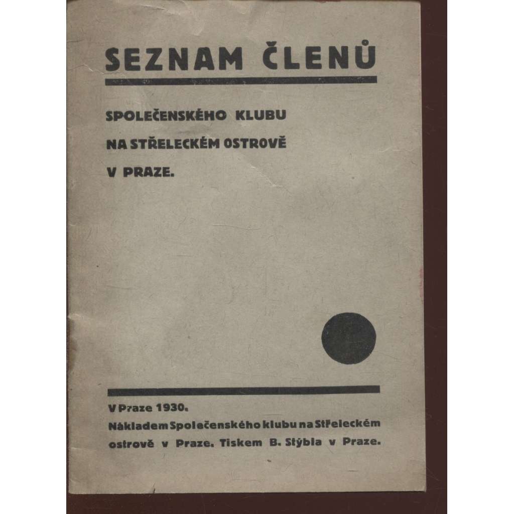 Seznam členů Společenského klubu na Střeleckém ostrově v Praze (Střelecký strov, Praha)