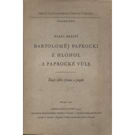 Bartoloměj Paprocki z Hlahol a Paprocké Vůle