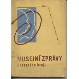 Musejní zprávy Pražského kraje, ročník IV., číslo 1-2/1959