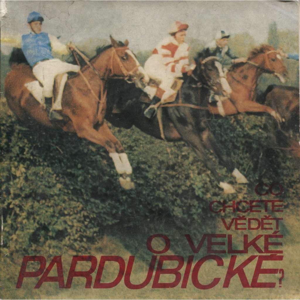 Co chcete vědět o Velké pardubické (kniha + SP deska)