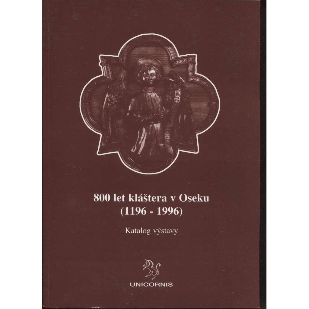 800 let kláštera v Oseku (1196-1996) - katalog výstavy (Osek)