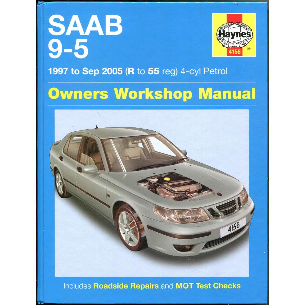 Saab 9-5: Service and Repair Manual [Saloon & Estate; údržba a opravy; auto; příručka]