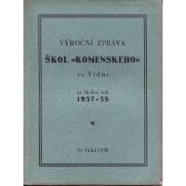 Výroční zpráva škol Komenského ve Vídni za školní rok 1937-1938