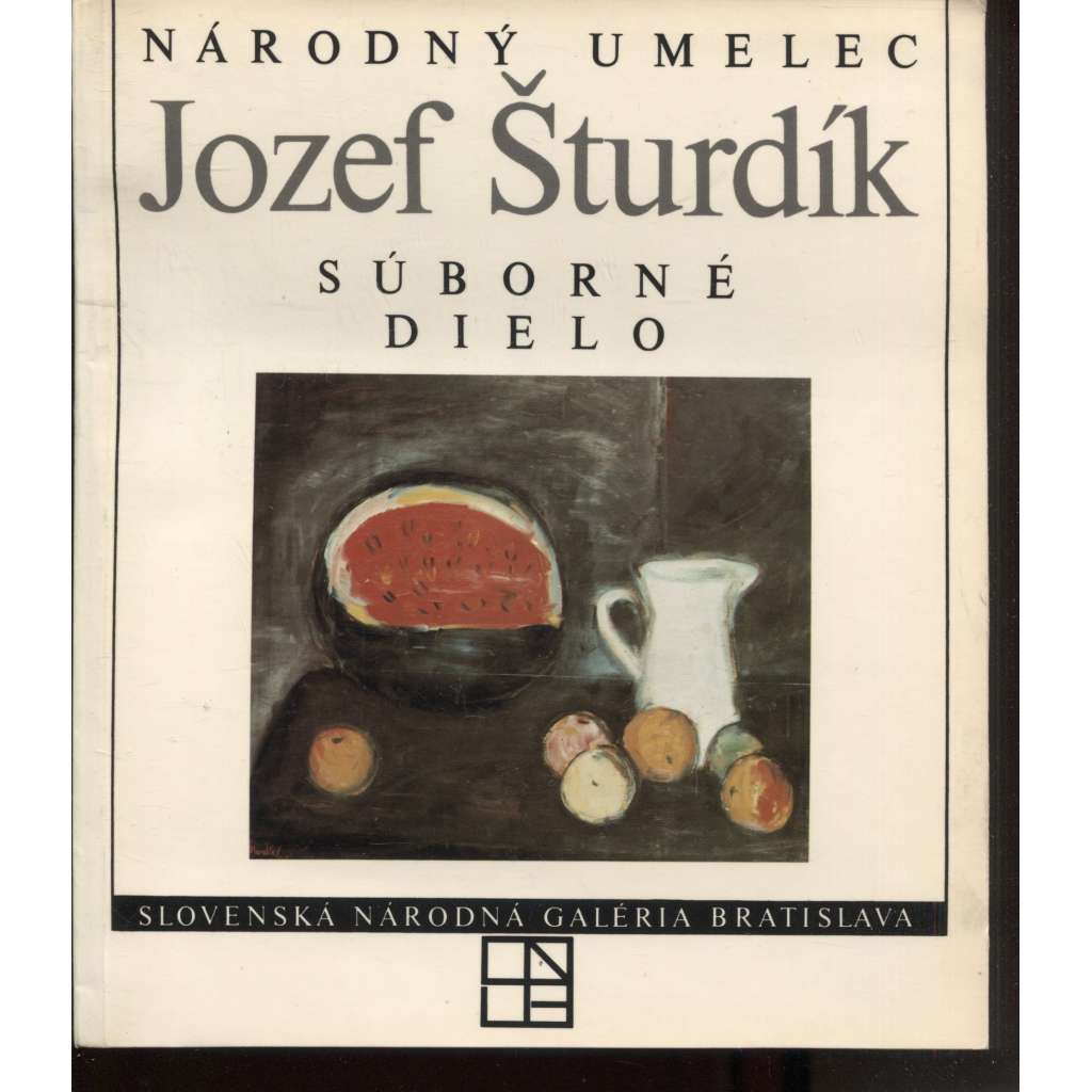 Národný umělec Jozef Šturdík. Súborné dielo (text slovensky)