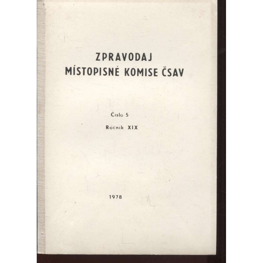 Zpravodaj Místopisné komise ČSAV, číslo 5, ročník XIX./1978